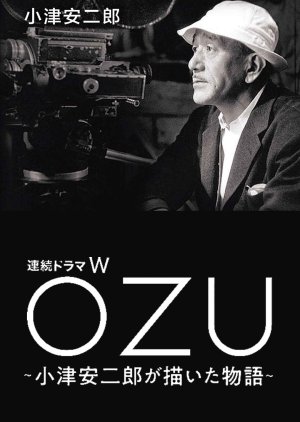 OZU: Ozu Yasujiro ga Kaita Monogatari